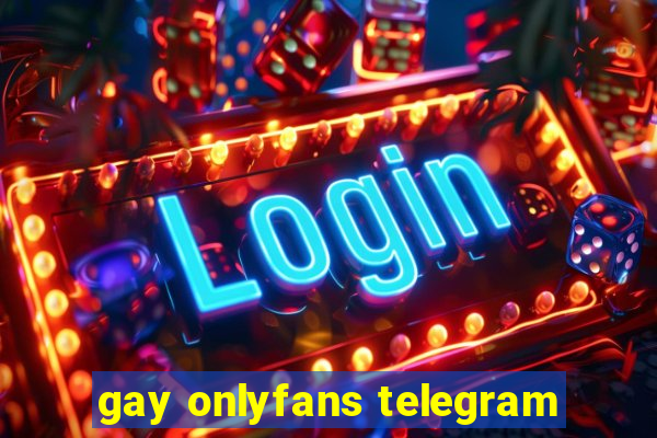 gay onlyfans telegram